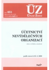 kniha Účetnictví nevýdělečných organizací zákon, vyhláška, standardy : podle stavu k 25.2.2008, Sagit 2008