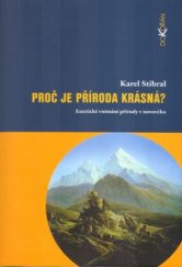 kniha Proč je příroda krásná? estetické vnímání přírody v novověku, Dokořán 2005