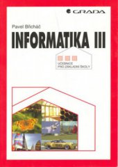 kniha Informatika III učebnice pro základní školy, Grada 1996
