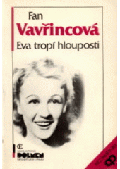kniha Eva tropí hlouposti, Česká expedice 1990