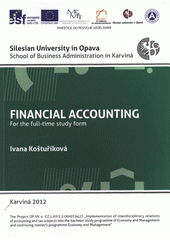 kniha Financial accounting for full-time study form, Slezská univerzita v Opavě, Obchodně podnikatelská fakulta v Karviné 2012