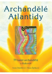 kniha Archandělé Atlantidy rukověť včetně návodu k použití karet, Anag 2008