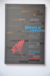 kniha Slovo na cestu  Nový zákon s ilustracemi, Česká biblická společnost 2010