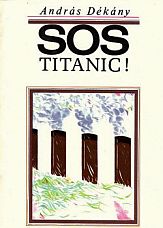 kniha SOS Titanic!, Východoslovenské vydavatel'stvo 1984