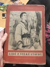 kniha Lidé z velké stavby, SNDK 1953