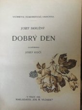 kniha Dobrý den, Jos. R. Vilímek 1933