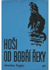 kniha Hoši od Bobří řeky, Mladá fronta 1966