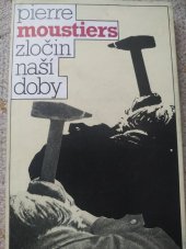 kniha Zločin naší doby, Československý spisovatel 1979