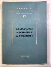 kniha Aplikovaná mechanika a pružnost Sborník, Československá akademie věd 1960