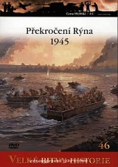 kniha Překročení Rýna 1945, Amercom SA 2011