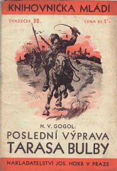 kniha Poslední výprava Tarasa Bulby Z obrazu života kozáků zaporožských Taras Bulba, Josef Hokr 1935