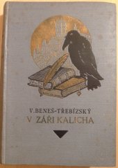kniha V záři kalicha pořadí první historické povídky., F. Topič 1923
