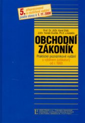 kniha Obchodní zákoník praktické poznámkové vydání s výběrem z judikatury od roku 1900 : podle stavu k 1.11.2006, Linde 2006