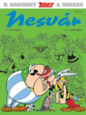 kniha Nesvár Goscinny a Uderzo uvádějí Asterixova dobrodružství., Egmont 2004