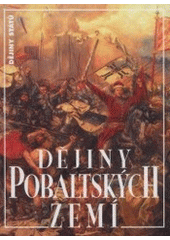 kniha Dějiny pobaltských zemí, Nakladatelství Lidové noviny 1996