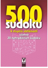 kniha 500 sudoku [6 stupňů obtížnosti včetně 20 netradičních sudoku]., Vašut 2006