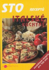 kniha Sto receptů italské kuchyně, Saturn 2000
