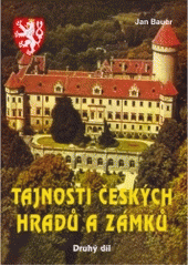 kniha Tajnosti českých hradů a zámků 2., Akcent 2004