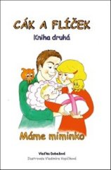 kniha Cák a Flíček Máme miminko, Dobešová 2018