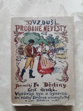 kniha Z ovzduší Prodané nevěsty paměti Fr. Dědiny z let 1854-1875, V. Dědina 1934