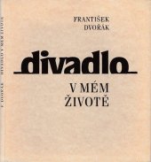 kniha Divadlo v mém životě, Spolek českých bibliofilů 2004