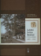 kniha Lašská brána Beskyd dobové pohlednice 1895-1945, Montanex 2004