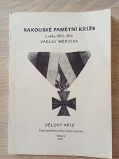 kniha Rakouské pamětní kříže z války 1813-1814, Česká společnost přátel drobné plastiky 1985