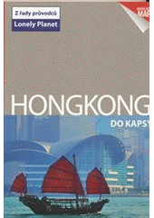 kniha Hongkong do kapsy, Svojtka & Co. 2012