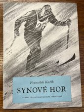 kniha Synové hor, Sportovní a turistické nakladatelství 1955