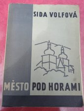 kniha Město pod horami, St. Kuchař 1933