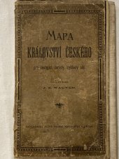 kniha Mapa království Českého pro cestující, turisty a cyklisty atd. 1:500 000, s.n. 1900