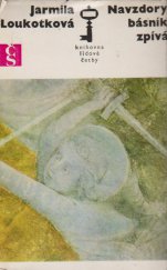 kniha Navzdory básník zpívá Středověká epopej : [Román o François Villonovi], Československý spisovatel 1972