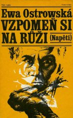 kniha Vzpomeň si na růži, Naše vojsko 1981