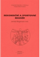 kniha Rekondiční a sportovní masáže, Univerzita Palackého v Olomouci 2007