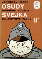 kniha Osudy dobrého vojáka Švejka za světové války. 2. [díl], - Na frontě, Československý spisovatel 1975