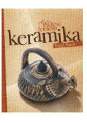 kniha Keramika, CPress 2007
