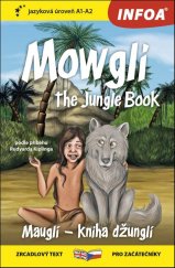 kniha Mowgli The Junge Book / Mauglí Kniha džunglí A1-A2, INFOA 2018