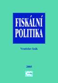 kniha Fiskální politika, Oeconomica 2005