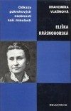 kniha Eliška Krásnohorská [studie s ukázkami z díla], Melantrich 1987