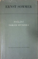 kniha Poslání Tomáše Münzera Táborství a selská válka v Německu, Československý spisovatel 1951