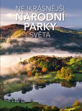 kniha Nejkrásnější národní parky světa, Slovart 2017