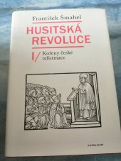 kniha Husitská revoluce  Kořeny české reformace, Karolinum  2023