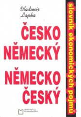 kniha Česko-německý, německo-český slovník ekonomických pojmů, Montanex 1997