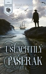 kniha Ušľachtilý pašerák, Slovenský spisovateľ 2025