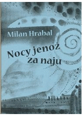 kniha Nocy jenož za naju, Protis 2009