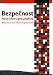 kniha Bezpečnost nový rámec pro analýzu, Centrum strategických studií 2005