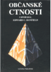 kniha Občanské ctnosti občanský étos a občanství v liberálnědemokratických společnostech, Victoria Publishing 1995