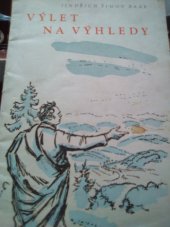 kniha Výlet na Výhledy studie k nenapsanému románu "Svatba", Spolek Psohlavci 1947