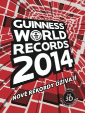 kniha Guinness world records 2014 - Guinnessovy světové rekordy, Slovart 2013