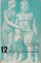 kniha Dvanáct hodin zdravovědy = [Twelve Hours of Hygiene], Družstevní práce 1938